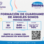 Cuarta Sesión del Diplomado Guardianes de Ángeles Somos – 25 de Julio