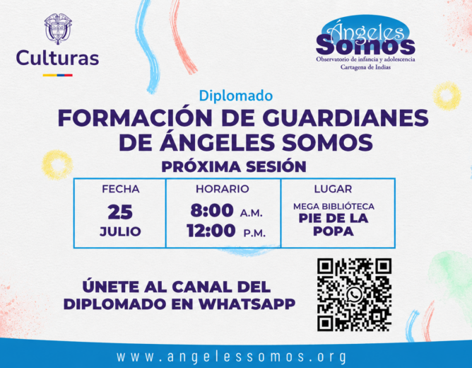 Cuarta Sesión del Diplomado Guardianes de Ángeles Somos – 25 de Julio